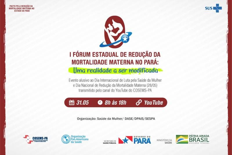 Fórum Estadual promove evento para discutir a redução da mortalidade materna no Pará