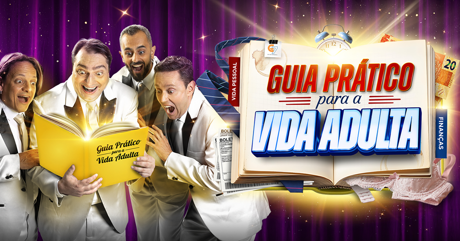 G7 lança comédia inédita: Guia Prático Para a Vida Adulta